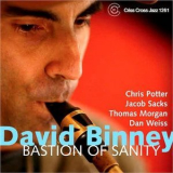 David Binney - Bastion Of Sanity '2005
