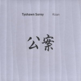 Tyshawn Sorey - Koan '2009