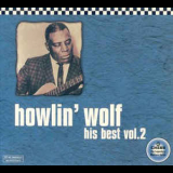 Howlin' Wolf - His Best, Vol. 2 '2000
