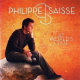 Philippe Saisse - At World's Edge '2009
