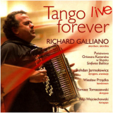Richard Galliano - Tango Forever Live '2004