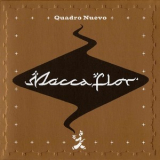 Quadro Nuevo - Mocca Flor '2004