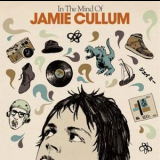Jamie Cullum - In The Mind Of Jamie Cullum (2007) '2007