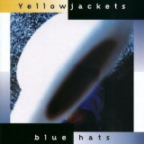 Yellowjackets - Blue Hats '1997