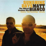 Matt Bianco - Sunshine Days - The Official Greatest Hits '2010