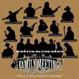 Wentus Blues Band - Family Meeting (2CD) '2007