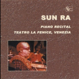 Sun Ra - Piano Recital: Teatro La Fenice '2005