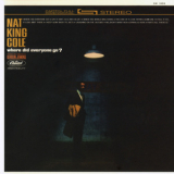 Nat King Cole - Where Did Everyone Go? '2010