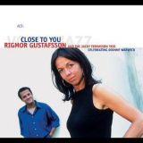 Rigmor Gustafsson - Close To You '2005