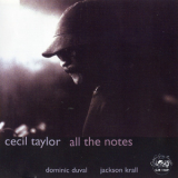 Cecil Taylor - All The Notes '2000