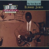 Elmore James - Blues Masters: The Very Best Of Elmore James '2000