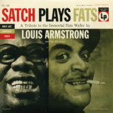 Louis Armstrong - Satch Plays Fats '1955