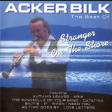 Acker Bilk - Stranger On The Shore: The Best Of Acker Bilk '2001