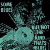 Sun Ra - Some Blues But Not The Kind Thats Blue '1978