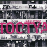 Toufic Farroukh - Tootya '2007