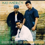 No Mercy - Where Do You Go (Spanish Version) '1996
