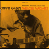 Grant Green - Mellow Madness '2005