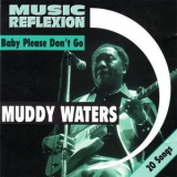 Muddy Waters - Baby Please Don't Go '1994