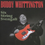 Buddy Whittington - Six String Svengali '2011