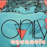 Aquanote - Only (single) '2000