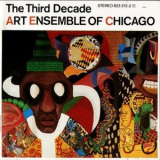 Art Ensemble Of Chicago - The Third Decade '1985