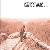 David S. Ware - Third Ear Recitation '1993