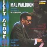 Mal Waldron - Left Alone '1960