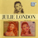 Julie London - Lonely Girl (1956) / Make Love To Me (1957) '2002