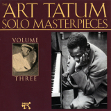 Art Tatum - The Art Tatum Solo Masterpieces, Volume Three '1992