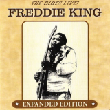 Freddie King - The Blues Live! '2012