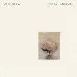 Balmorhea - Clear Language '2017