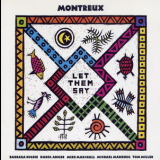 Montreux - Let Them Say '1989