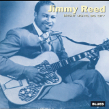 Jimmy Reed - Bright Lights, Big City '1992