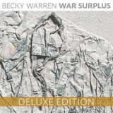 Becky Warren - War Surplus (Deluxe Edition) '2017