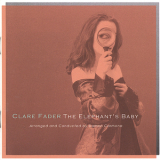 Clare Fader - The Elephants Baby '2000