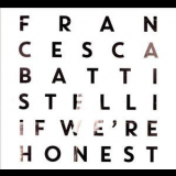 Francesca Battistelli - If We're Honest '2014