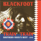 Blackfoot - Train Train '2007