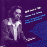 Bill Evans - Waltz For Debby - The Complete 1969 Pescara Festival '2004