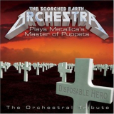The Scorced Earth Archestra - Metallica's Master Of Puppets '2006