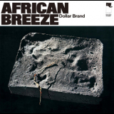Dollar Brand - African Breeze (2015 Remaster) '1974