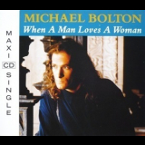 Michael Bolton - When A Man Loves A Woman '1991
