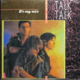 Talk Talk - It's My Mix '1984