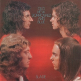 Slade - Old New Borrowed And Blue '1974