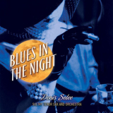 Denis Solee - Blues In The Night '2010