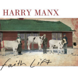 Harry Manx - Faith Lift '2017