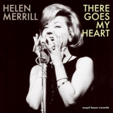 Helen Merrill - There Goes My Heart '2015