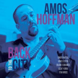 Amos Hoffman - Back To The City '2015
