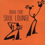 Bona Fide - Soul Lounge '2005
