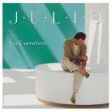 Julio Iglesias - La Carretera '1995
