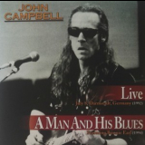 John Campbell - A Man And His Blues / Voodoo Performance '1994